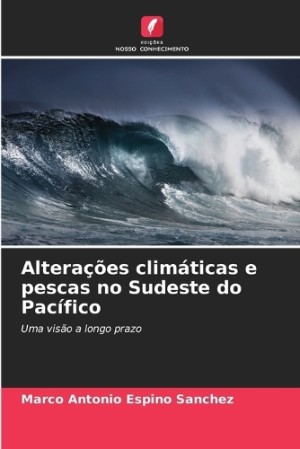 Alterações climáticas e pescas no Sudeste do Pacífico