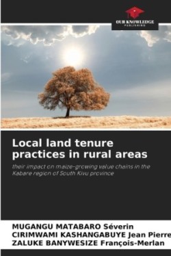 Local land tenure practices in rural areas