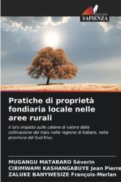 Pratiche di proprietà fondiaria locale nelle aree rurali