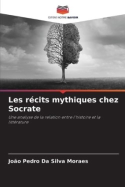 Les récits mythiques chez Socrate