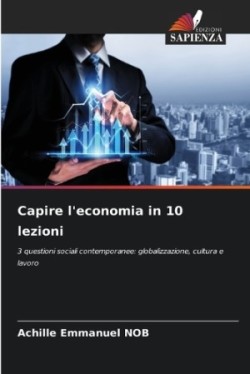 Capire l'economia in 10 lezioni