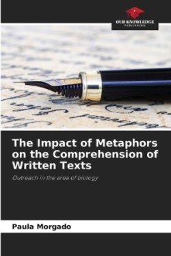 Impact of Metaphors on the Comprehension of Written Texts
