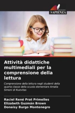 Attività didattiche multimediali per la comprensione della lettura