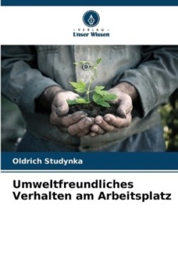 Umweltfreundliches Verhalten am Arbeitsplatz