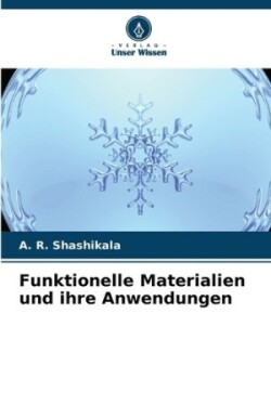 Funktionelle Materialien und ihre Anwendungen