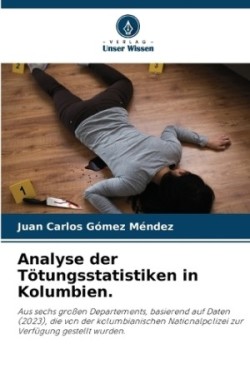Analyse der Tötungsstatistiken in Kolumbien.