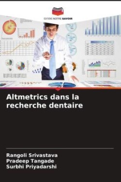 Altmetrics dans la recherche dentaire