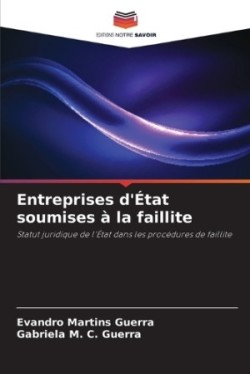 Entreprises d'État soumises à la faillite