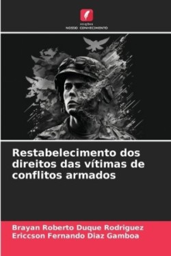 Restabelecimento dos direitos das vítimas de conflitos armados