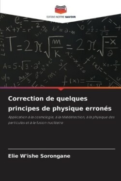 Correction de quelques principes de physique erronés