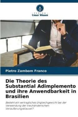 Theorie des Substantial Adimplemento und ihre Anwendbarkeit in Brasilien