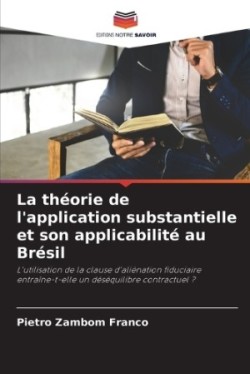 théorie de l'application substantielle et son applicabilité au Brésil