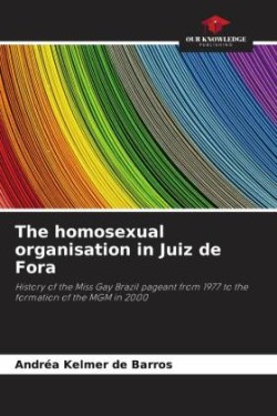 The homosexual organisation in Juiz de Fora