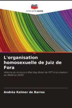 L'organisation homosexuelle de Juiz de Fora