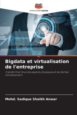 Bigdata et virtualisation de l'entreprise