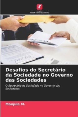 Desafios do Secretário da Sociedade no Governo das Sociedades