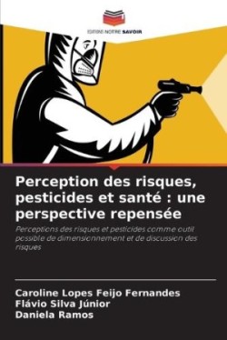 Perception des risques, pesticides et santé