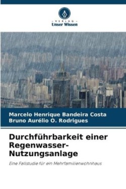 Durchführbarkeit einer Regenwasser-Nutzungsanlage