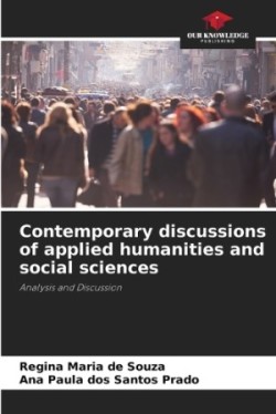 Contemporary discussions of applied humanities and social sciences