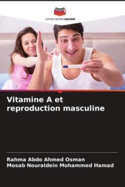 Vitamine A et reproduction masculine