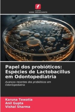 Papel dos probióticos