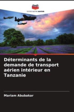 Déterminants de la demande de transport aérien intérieur en Tanzanie