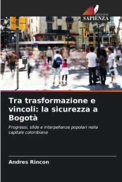 Tra trasformazione e vincoli