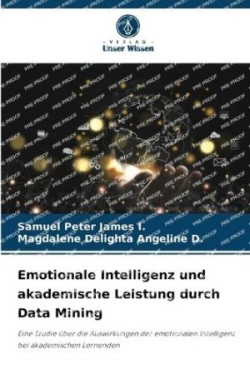 Emotionale Intelligenz und akademische Leistung durch Data Mining