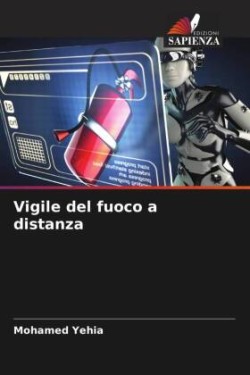 Vigile del fuoco a distanza