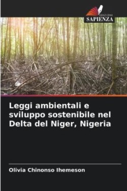 Leggi ambientali e sviluppo sostenibile nel Delta del Niger, Nigeria