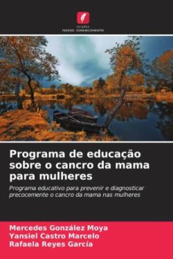 Programa de educação sobre o cancro da mama para mulheres