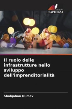 ruolo delle infrastrutture nello sviluppo dell'imprenditorialità