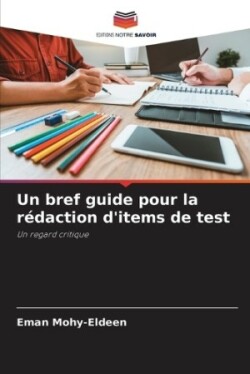 bref guide pour la rédaction d'items de test