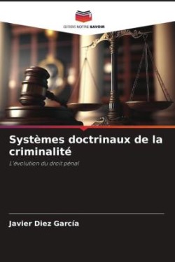 Systèmes doctrinaux de la criminalité