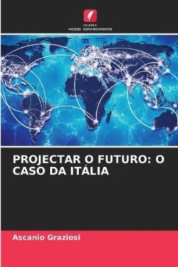 Projectar O Futuro