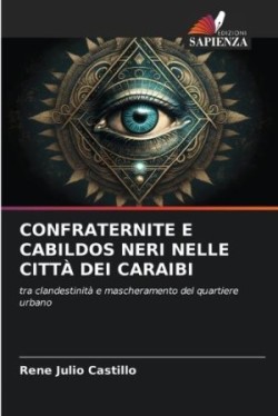 Confraternite E Cabildos Neri Nelle Città Dei Caraibi