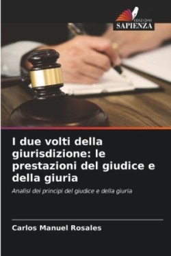 I due volti della giurisdizione