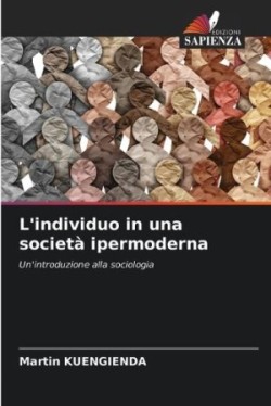 L'individuo in una società ipermoderna