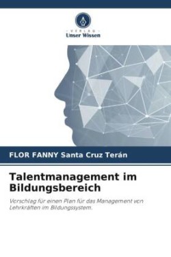 Talentmanagement im Bildungsbereich