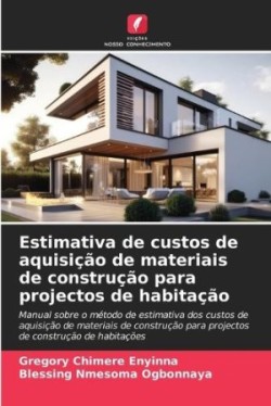 Estimativa de custos de aquisição de materiais de construção para projectos de habitação