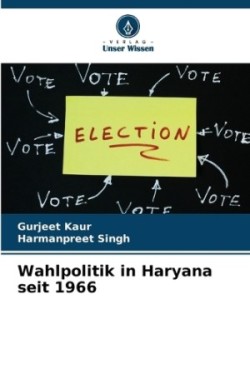 Wahlpolitik in Haryana seit 1966