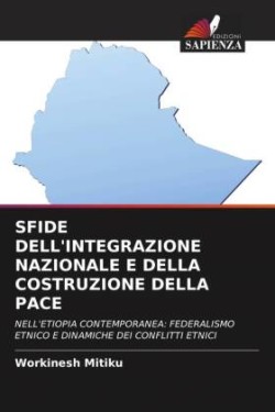 Sfide Dell'integrazione Nazionale E Della Costruzione Della Pace