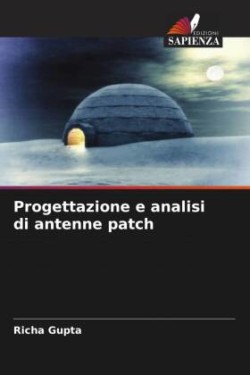 Progettazione e analisi di antenne patch