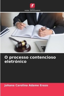 O processo contencioso eletrónico