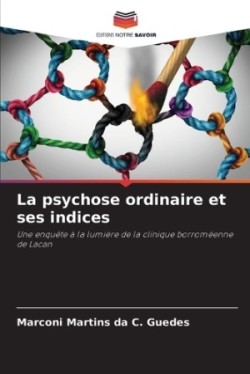 psychose ordinaire et ses indices