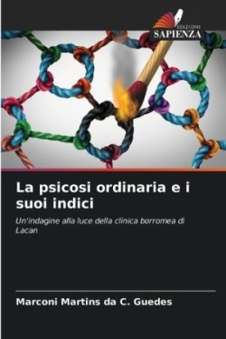 psicosi ordinaria e i suoi indici