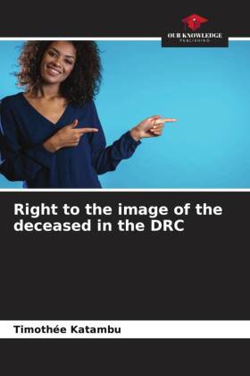 Right to the image of the deceased in the DRC