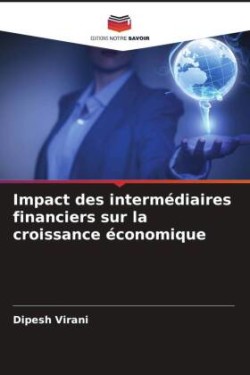 Impact des intermédiaires financiers sur la croissance économique