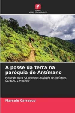 posse da terra na paróquia de Antímano