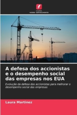 defesa dos accionistas e o desempenho social das empresas nos EUA